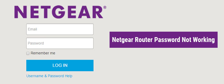Netgear Router Password Not Working